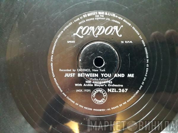  The Chordettes  - Just Between You And Me / Echo Of Love