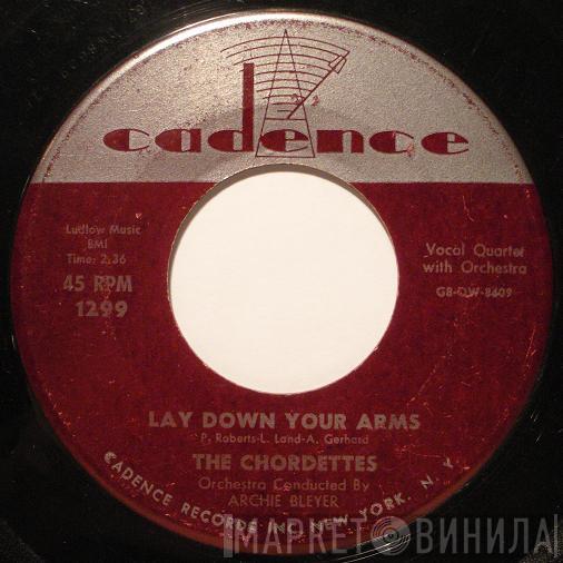  The Chordettes  - Lay Down Your Arms / Teen Age Goodnight
