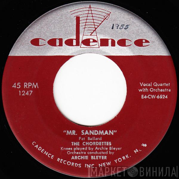  The Chordettes  - Mr. Sandman / I Don't Wanna See You Cryin'