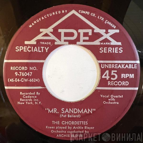  The Chordettes  - Mr. Sandman / I Don't Wanna See You Cryin'