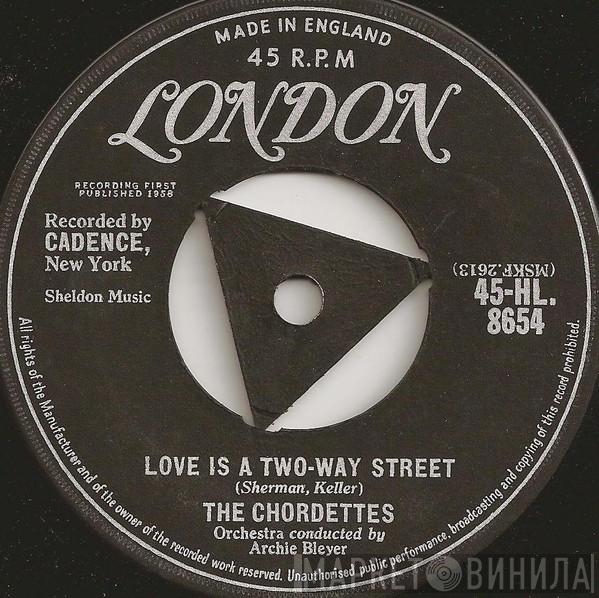  The Chordettes  - Love Is A Two-Way Street