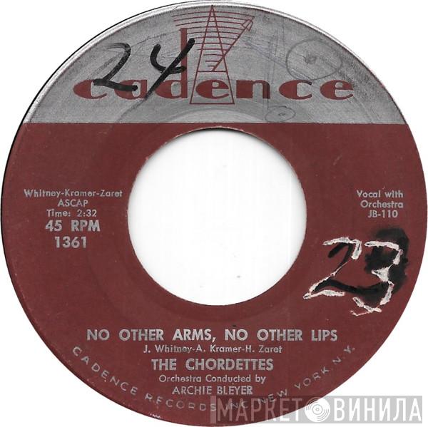  The Chordettes  - No Other Arms, No Other Lips