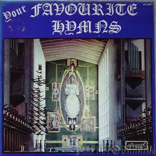The Choristers, Eric Wilson-Hyde - Your Favourite Hymns