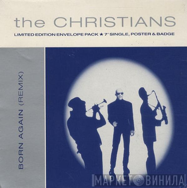 The Christians - Born Again (Remix)