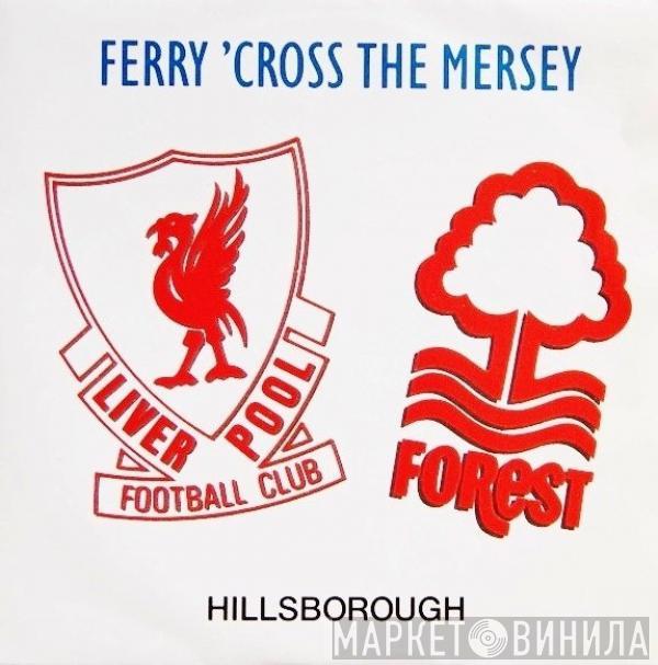 The Christians, Holly Johnson, Paul McCartney, Gerry Marsden, Stock, Aitken & Waterman - Ferry 'Cross The Mersey