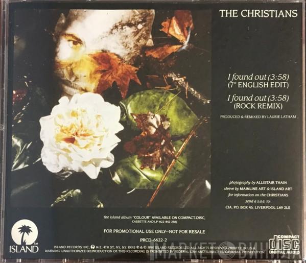  The Christians  - I Found Out