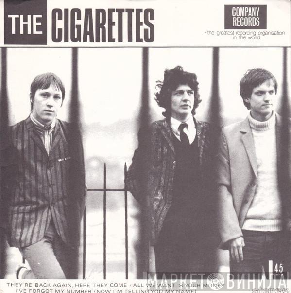 The Cigarettes - They're Back Again, Here They Come