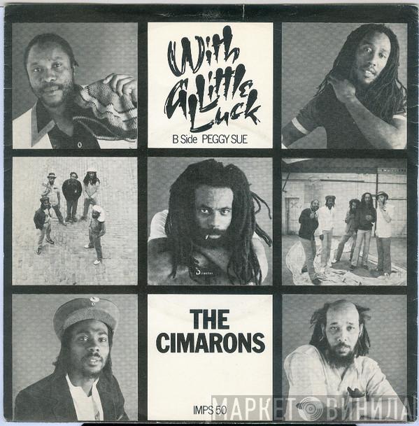 The Cimarons - With A Little Luck