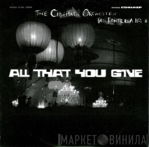 The Cinematic Orchestra - All That You Give