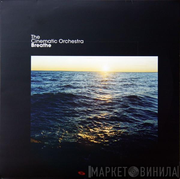 The Cinematic Orchestra - Breathe