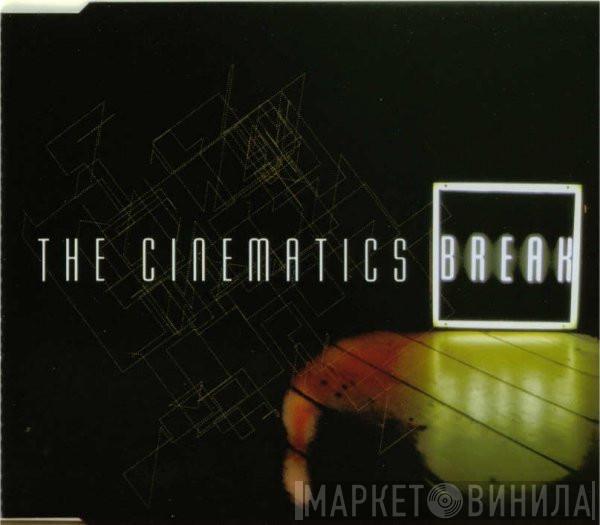 The Cinematics - Break