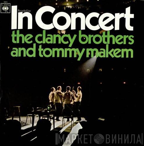 The Clancy Brothers & Tommy Makem - In Concert