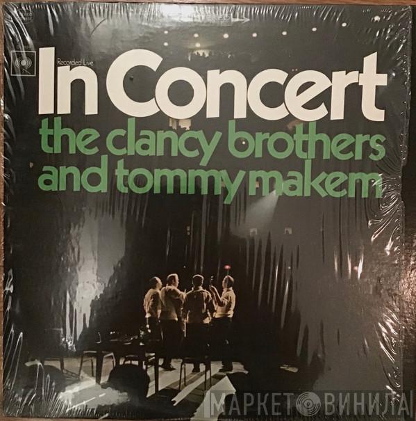  The Clancy Brothers & Tommy Makem  - In Concert