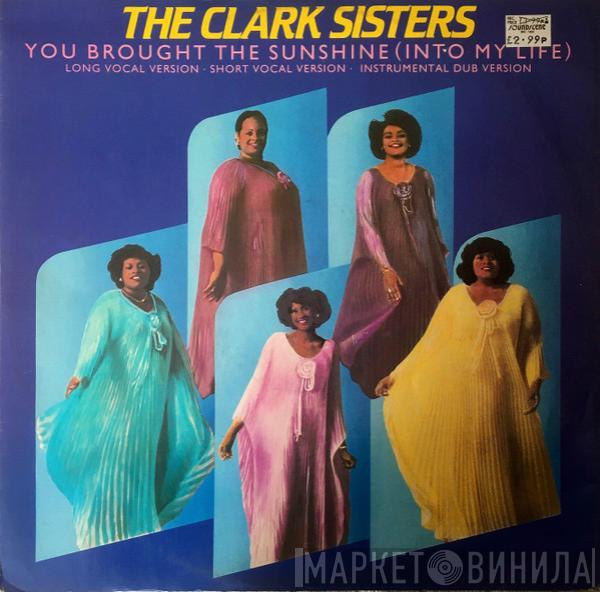  The Clark Sisters  - You Brought The Sunshine (Into My Life)