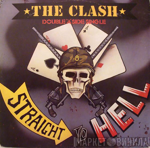 The Clash  - Should I Stay Or Should I Go / Straight To Hell
