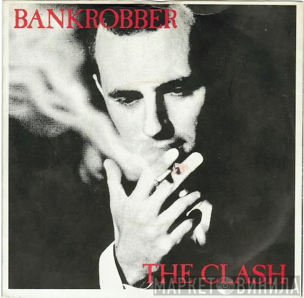  The Clash  - Bankrobber