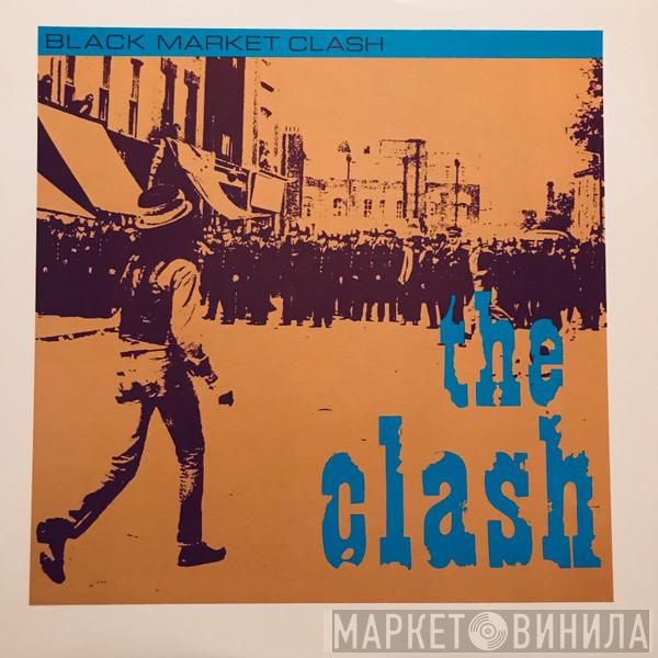 The Clash  - Black Market Clash