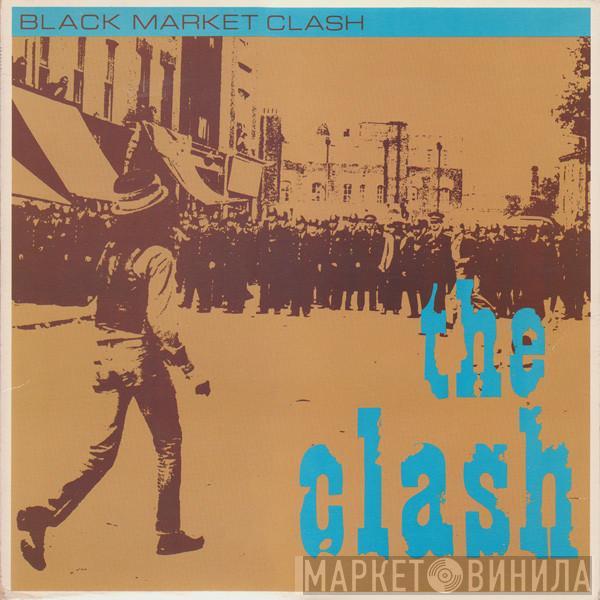  The Clash  - Black Market Clash