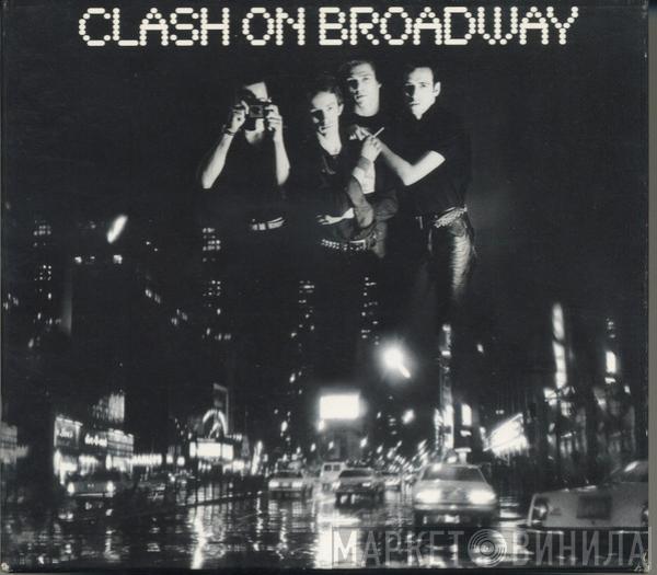 The Clash  - Clash On Broadway