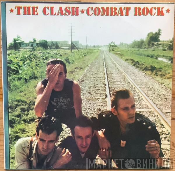  The Clash  - Combat Rock