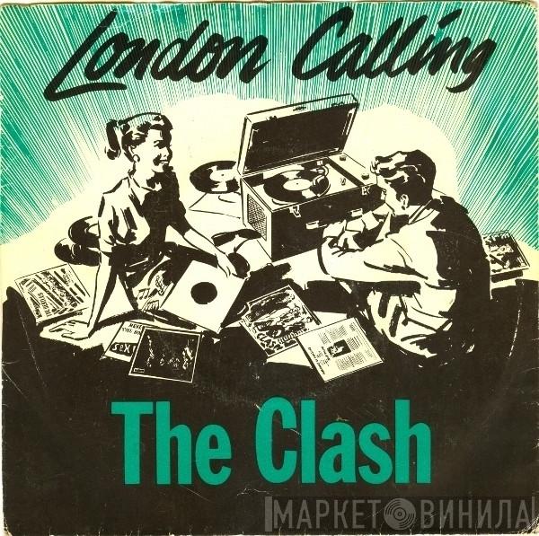 The Clash - London Calling / Armagideon Time
