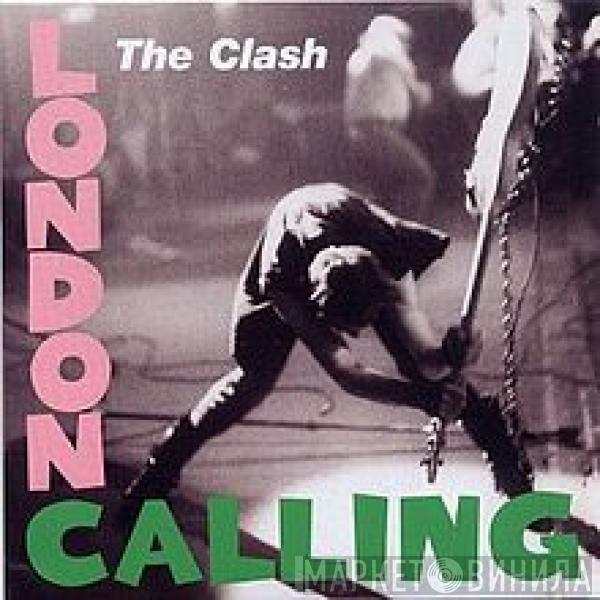  The Clash  - London Calling
