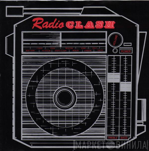 The Clash  - Radio Clash