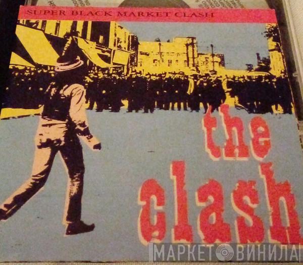  The Clash  - Super Black Market Clash
