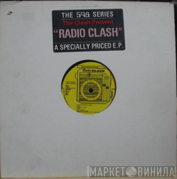  The Clash  - This Is Radio Clash