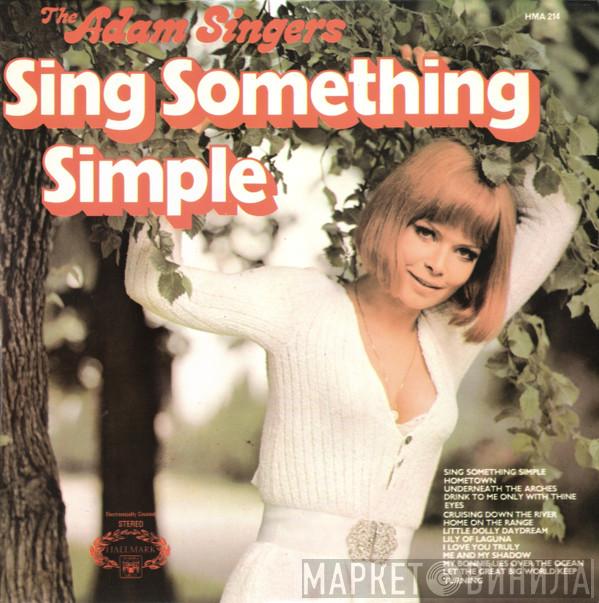 The Cliff Adams Singers - Sing Something Simple