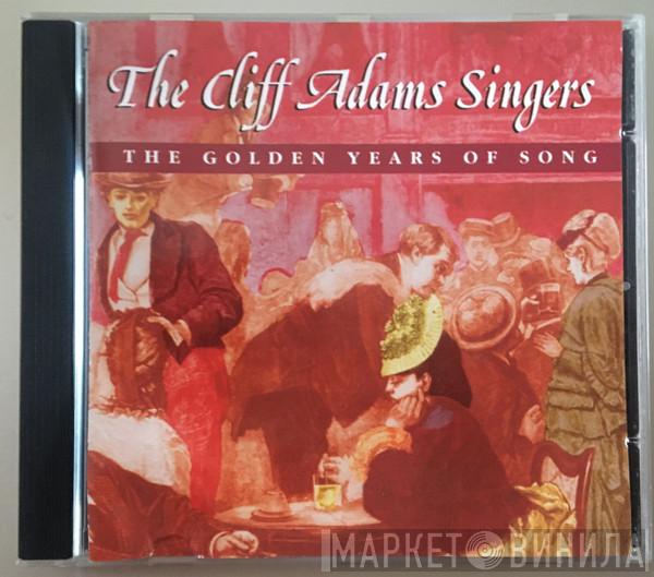 The Cliff Adams Singers - The Golden Years Of Song