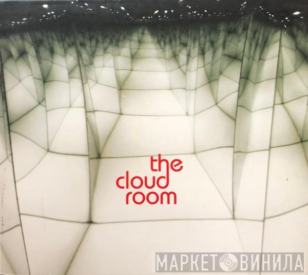  The Cloud Room  - The Cloud Room