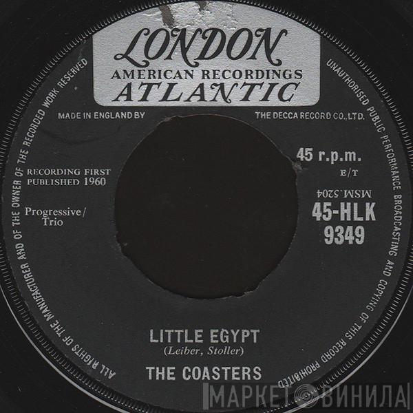 The Coasters - Little Egypt / Keep On Rolling