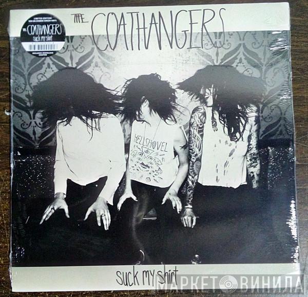 The Coathangers - Suck My Shirt
