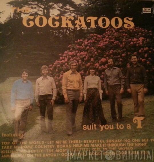 The Cockatoos - Suit You To A T