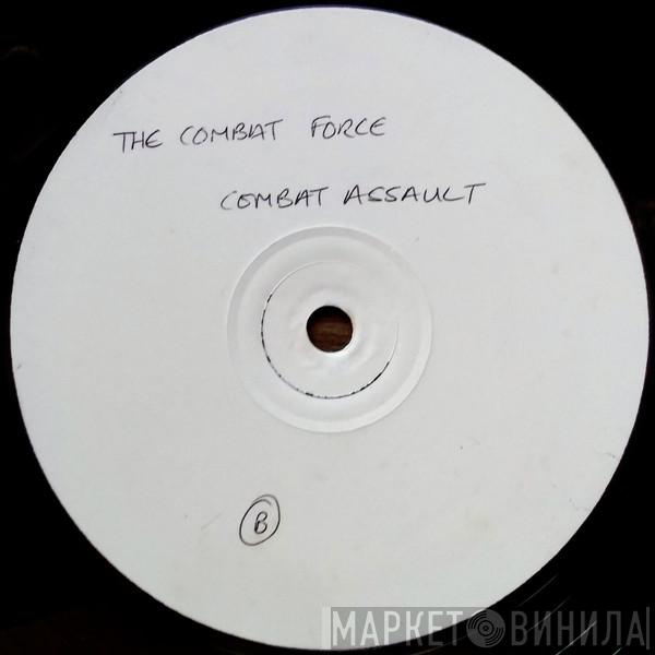 The Combat Force - Combat Assault