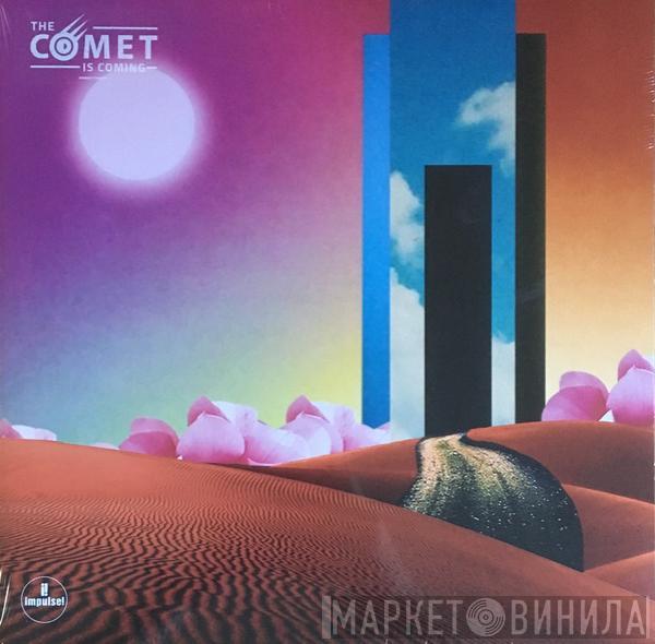 The Comet Is Coming - Trust In The Lifeforce Of The Deep Mystery