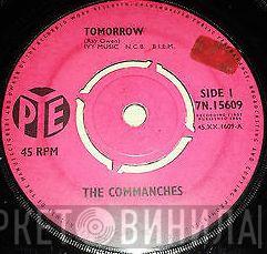 The Commanches - Tomorrow / Missed Your Lovin'