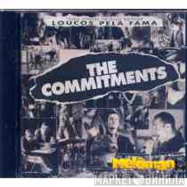 The Commitments  - The Commitments (Trilha Sonora Original do Filme Loucos Pela Fama)