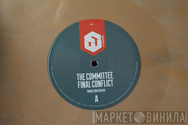 The Committee  - Final Conflict (2018 Remixes)