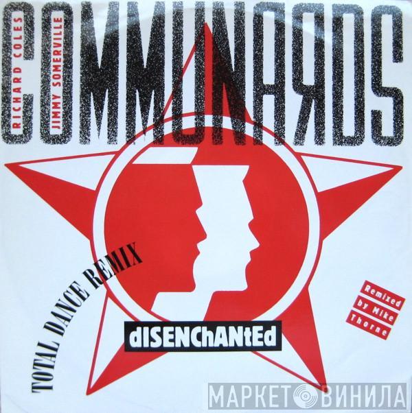  The Communards  - Disenchanted (Total Dance Remix)