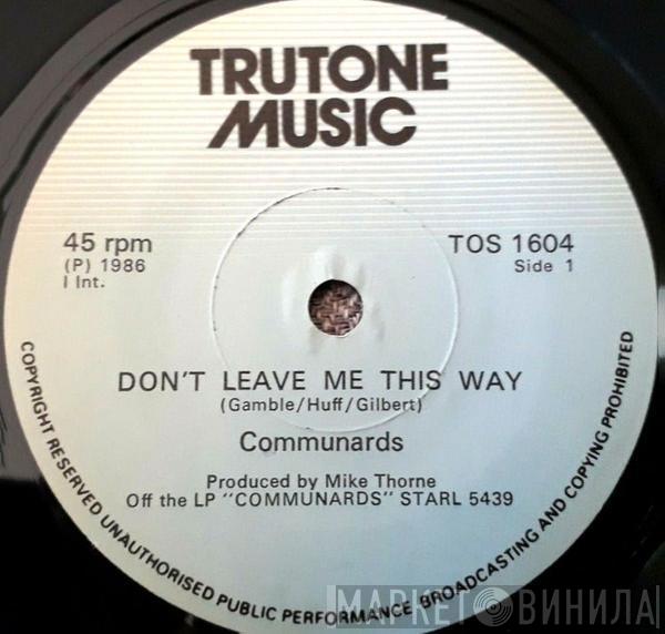  The Communards  - Don't Leave Me This Way