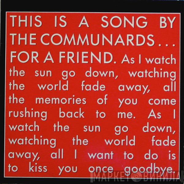  The Communards  - For A Friend
