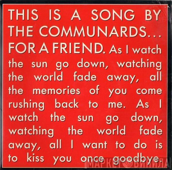 The Communards - For A Friend