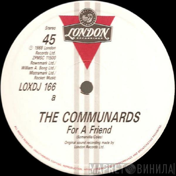 The Communards - For A Friend