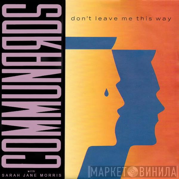The Communards, Sarah Jane Morris - Don't Leave Me This Way