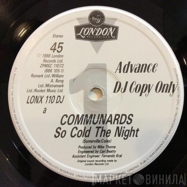  The Communards  - So Cold The Night