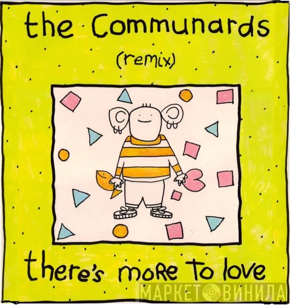 The Communards - There's More To Love (Remix)