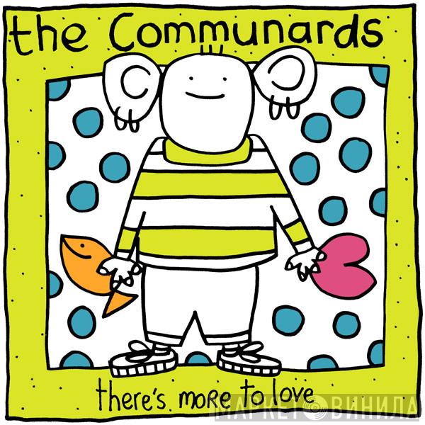  The Communards  - There's More To Love