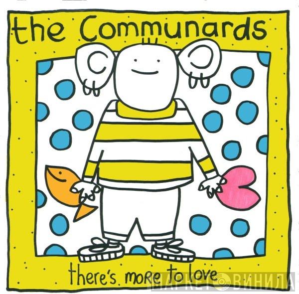  The Communards  - There's More To Love